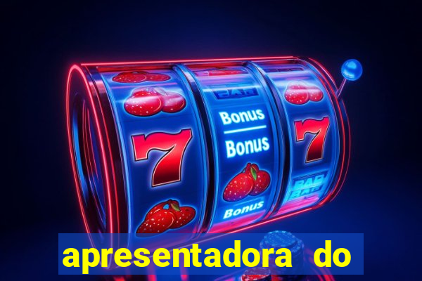 apresentadora do esporte espetacular nua